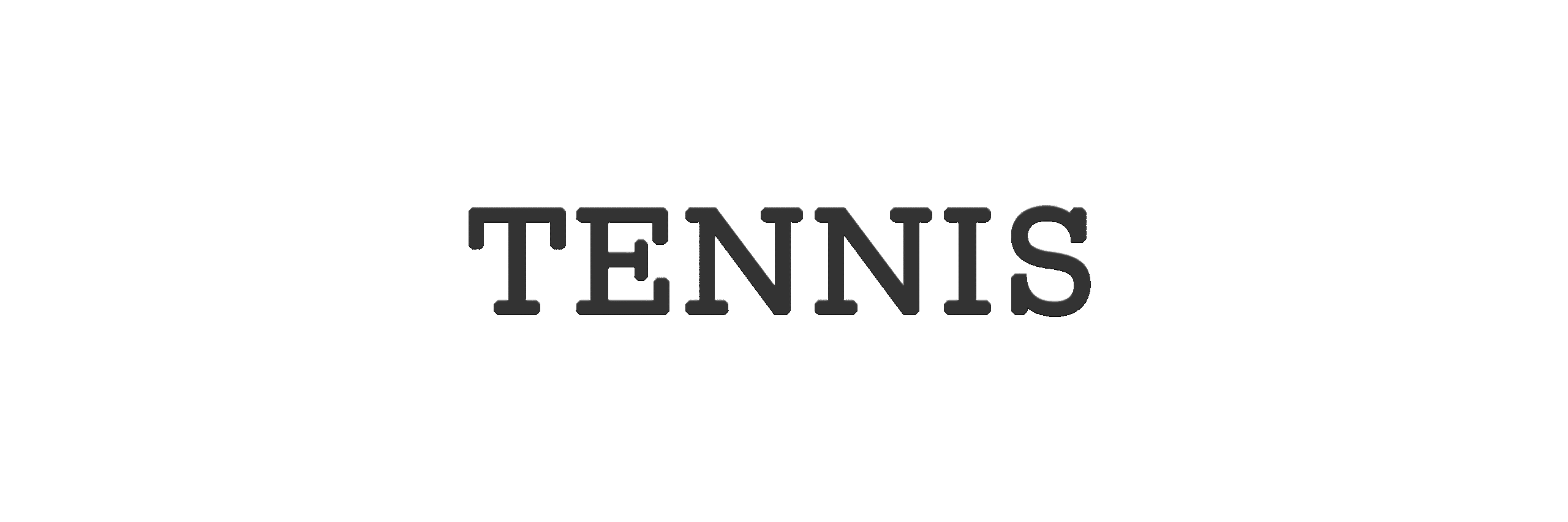 Tennis
